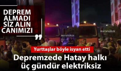 Hatay’da Elektrik Sıkıntısı ve İnsanî Talepler: Depremin Ardından Yaşananlar